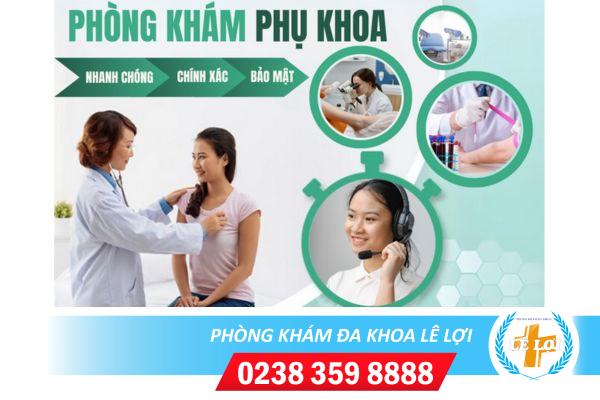 Phòng phụ khoa nào thì uy tín ?