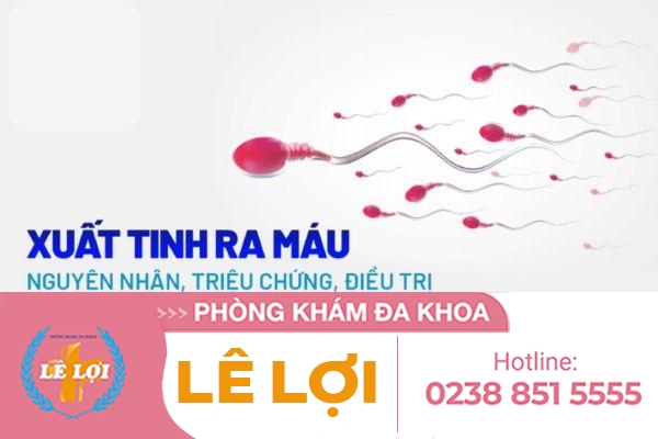 Xuất tinh ra máu có sao không ?