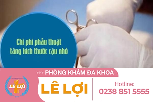 Giá tiền phẫu thuật chỉnh hình dương vật hiệu quả