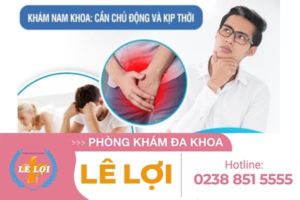 Phòng khám nam khoa tư nhân Lê Lợi Hiện Đại – Tận Tâm – Uy Tín