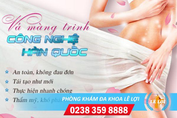 Phẫu thuật vá màng trinh đẹp tự nhiên công nghệ Hàn Quốc