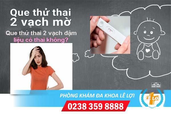 2 vạch đậm 2 vạch mờ là có thai không?