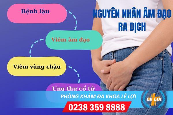 Âm đạo ra dịch bất thường là bị bệnh gì?