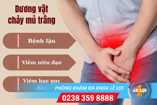 Nguyên nhân dương vật chảy dịch và cách chữa trị
