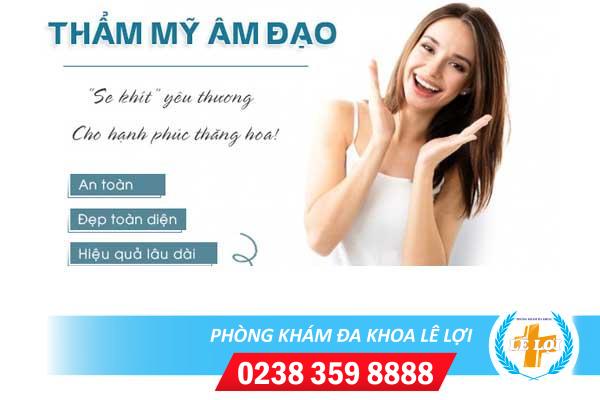 Thẩm mỹ âm đạo vùng kín ở đâu tại Vinh Nghệ An?