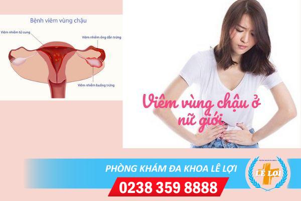 Dấu hiệu nhận biết viêm vùng chậu