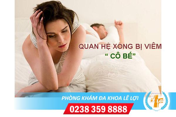 Quan hệ xong bị viêm nguyên nhân và cách khắc phục