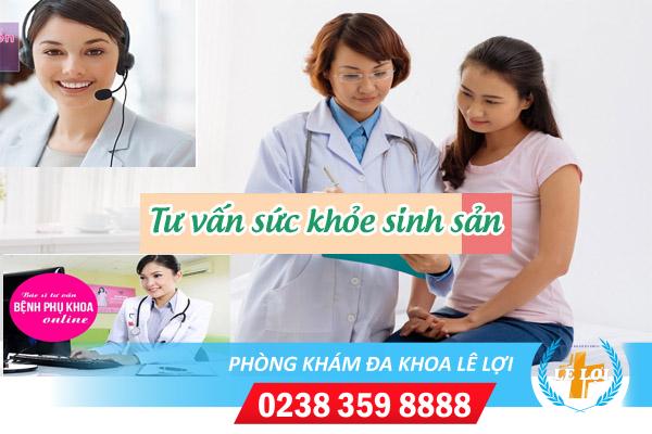 Tư vấn sức khỏe sinh sản miễn phí cùng chuyên gia