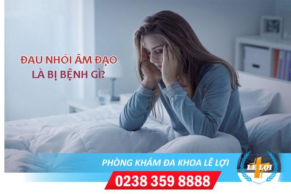 Nguyên nhân gây đau nhói âm đạo và cách khắc phục
