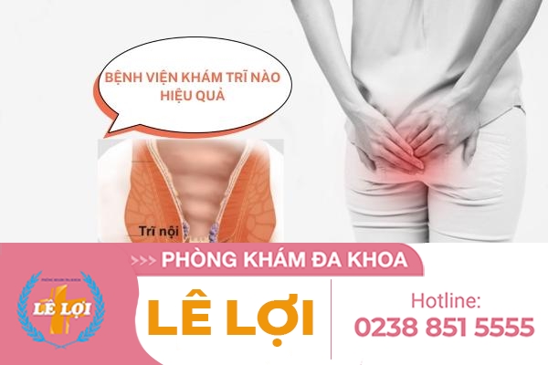 Bệnh viện chữa bệnh trĩ uy tín