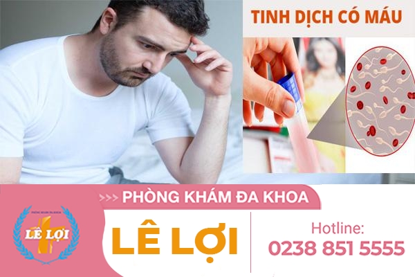 Tinh dịch có máu dấu hiệu cảnh báo bệnh lý nguy hiểm